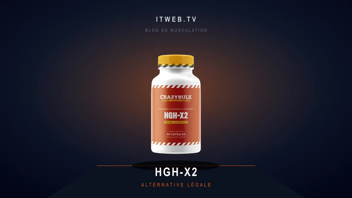 Avis sur HGH-X2 (CrazyBulk)